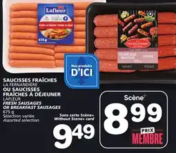 Marches Tradition LA FERNANDIÈRE, LAFLEUR FRESH SAUSAGES OR BREAKFAST SAUSAGES offer