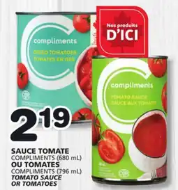 Marches Tradition COMPLIMENTS (796 mL) TOMATO SAUCE OR TOMATOES offer
