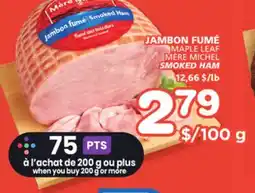 Marches Tradition MAPLE LEAF SMOKED HAM offer