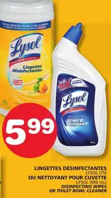 Marches Tradition LYSOL (75), LYSOL (946 mL) DISINFECTING WIPES OR TOILET BOWL CLEANER offer