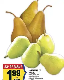 Marché Adonis POIRES BARTLETT OU BOSC | BARTLETT OR BOSC PEARS offer