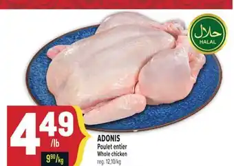 Marché Adonis ADONIS POULET ENTIER | WHOLE CHICKEN offer