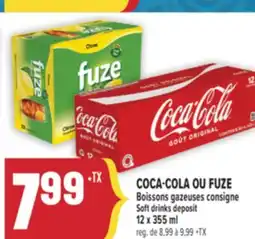Marché Adonis COCA-COLA OU FUZE BOISSONS GAZEUSES CONSIGNE | COCA-COLA OR FUZE SOFT DRINKS DEPOSIT offer