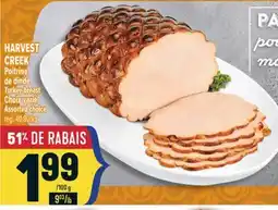 Marché Adonis HARVEST CREEK POITRINE DE DINDE | HARVEST CREEK TURKEY BREAST offer