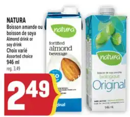 Marché Adonis NATURA BOISSON AMANDE OU BOISSON DE SOYA | NATURA ALMOND DRINK OR SOY DRINK offer