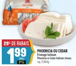 Marché Adonis PHOENICIA OU CEDAR FROMAGE HALLOUM | PHOENICIA OR CEDAR HALLOUM CHEESE offer
