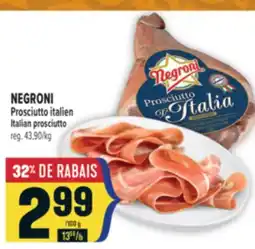 Marché Adonis NEGRONI PROSCIUTTO ITALIEN | NEGRONI ITALIAN PROSCIUTTO offer