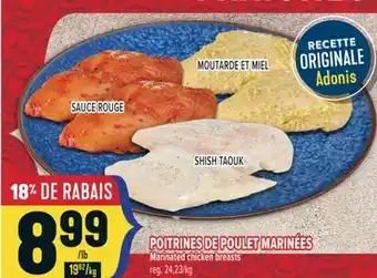 Marché Adonis POITRINES DE POULET MARINÉES | MARINATED CHICKEN BREASTS offer