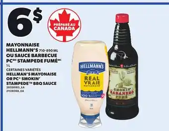 Provigo HELLMAN'S MAYONAISE OR PC SMOKIN' STAMPEDE BBQ SAUCE, 1 L offer