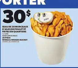 Provigo 30 PIECE WINGS & WEDGES BUCKET, 1.2-2 KG offer