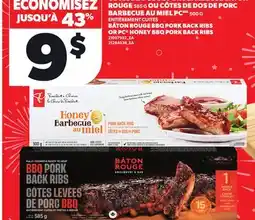 Provigo BÂTON ROUGE BBQ PORK BACK RIBS OR PC HONEY BBQ PORK BACK RIBS, 500 G offer