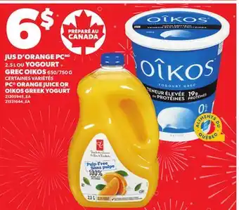 Provigo JUS D'ORANGE PC 2.5 L OU YOGOURT GREC OIKOS 650/750 G offer