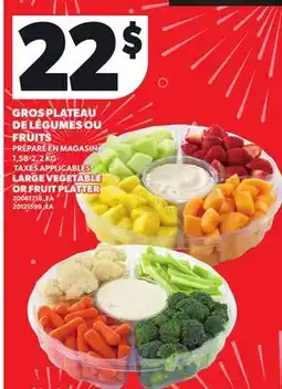 Provigo LARGE VEGETABLE OR FRUIT PLATTER, 1,58-2,2 KG offer