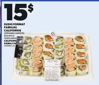 Provigo CALIFORNIA FAMILY PACK SUSHI, 654/675 G offer