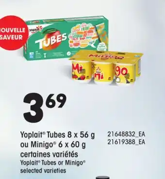 Provigo YOPLAIT TUBES, 8 x 56 g OR MINIGO , 6 x 60 g offer