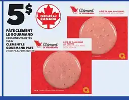 Provigo PÂTÉ CLÉMENT LE GOURMAND, 150G offer
