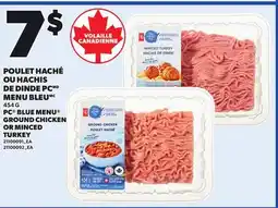 Provigo PC BLUE MENU GROUND CHICKEN OR MINCED TURKEY, 454 G offer