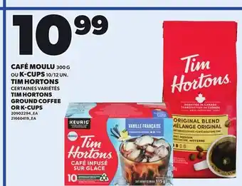 Provigo TIM HORTONS GROUND COFFEE, 300 G OR K-CUPS, 10/12 UN offer