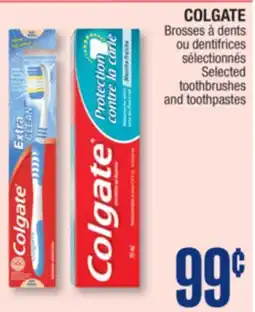 Jean Coutu COLGATE Selected toothbrushes and toothpastes offer