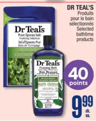 Jean Coutu DR. TEAL'S Selected bathtime products points offer