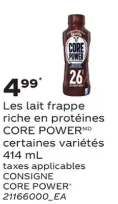 Provigo Les lait frappe riche en protéines CORE POWER, 414 mL offer