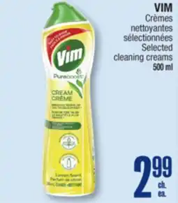 Jean Coutu VIM Selected cleaning creams offer