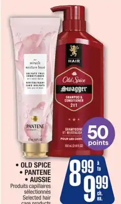 Jean Coutu OLD SPICE, PANTENE, AUSSIE Selected hair care products offer