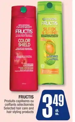 Jean Coutu FRUCTIS Selected hair care and hair styling products offer