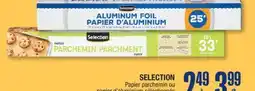 Jean Coutu SELECTION Selected parchment paper and aluminum foil offer