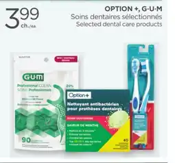 Proxim OPTION +, G·U·M Soins dentaires sélectionnés/Selected dental care products offer