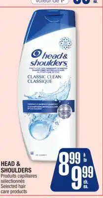 Jean Coutu HEAD & SHOULDERS Selected Hair care Products offer