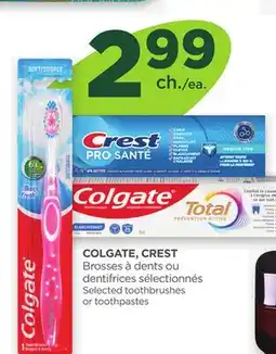 Proxim COLGATE, CREST Brosses à dents ou dentifrices sélectionnés/Selected toothbrushes or toothpastes offer