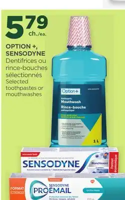Proxim OPTION +, SENSODYNE Selected toothpastes or mouthwashes offer