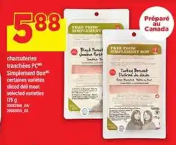 Maxi charcuteries tranchées PC Simplement Bon offer