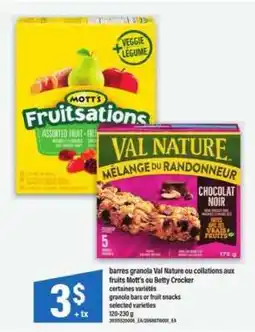 Maxi barres granola Val Nature ou collations aux fruits Mott's ou Betty Crocker offer