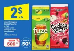Maxi boisson Fruitopia ou thé glacé Peace tea ou Fuze offer