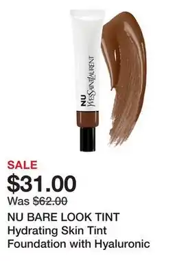 Sephora NU BARE LOOK TINT Hydrating Skin Tint Foundation with Hyaluronic Acid offer