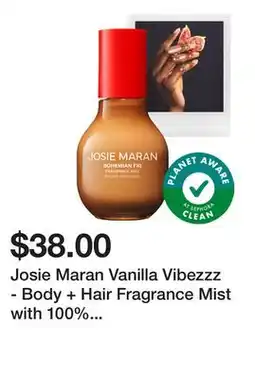 Sephora Josie Maran Vanilla Vibezzz - Body + Hair Fragrance Mist with 100% Natural Scents offer