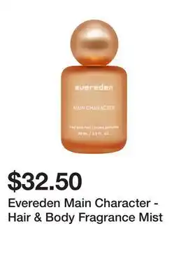Sephora Evereden Main Character - Hair & Body Fragrance Mist offer