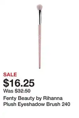 Sephora Fenty Beauty by Rihanna Plush Eyeshadow Brush 240 offer
