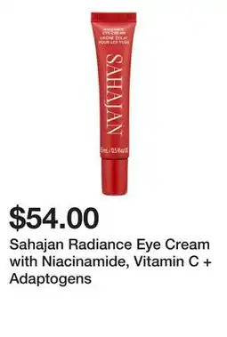 Sephora Sahajan Radiance Eye Cream with Niacinamide, Vitamin C + Adaptogens offer