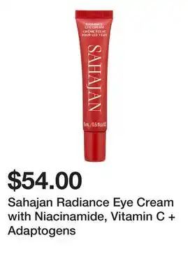 Sephora Sahajan Radiance Eye Cream with Niacinamide, Vitamin C + Adaptogens offer