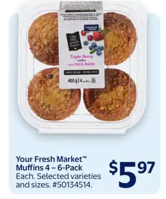 Walmart Your Fresh Market Muffins 4-6-Pack offer