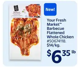 Walmart Your Fresh Market Barbecue Flattened Whole Chicken offer