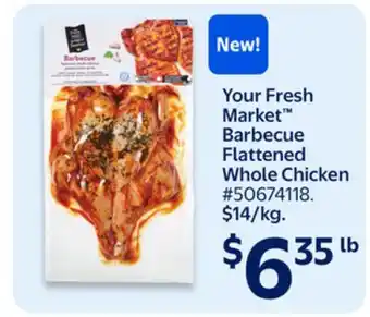 Walmart Your Fresh Market Barbecue Flattened Whole Chicken offer