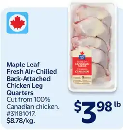 Walmart Maple Leaf Fresh Air-Chilled Back-Attached Chicken Leg Quarters offer