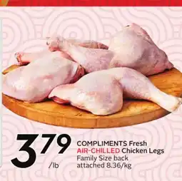 Sobeys COMPLIMENTS Fresh AIR-CHILLED Chicken Legs offer