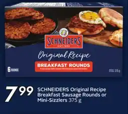 Sobeys SCHNEIDERS Original Recipe Breakfast Sausage Rounds or Mini-Sizzlers offer