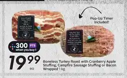 Sobeys Boneless Turkey Roast with Cranberry Apple Stuffing, Campfire Sausage Stuffing or Bacon Wrapped offer