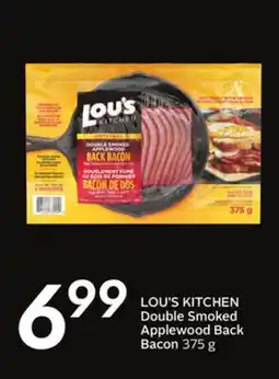 Sobeys LOU'S KITCHEN Double Smoked Applewood Back Bacon offer